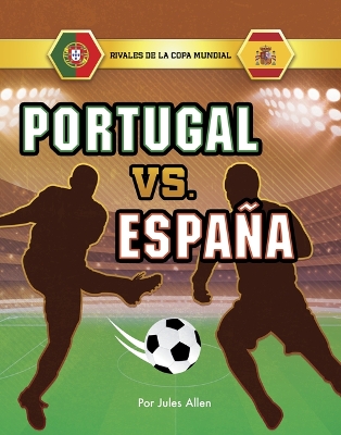 Portugal vs. España book