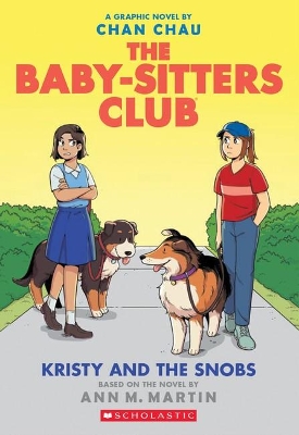 Kristy and the Snobs: a Graphic Novel (the Baby-Sitters Club #10) book