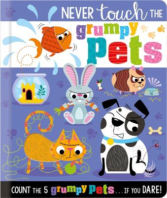 Never Touch the Grumpy Pets book