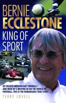 Bernie Ecclestone: King of Sport book