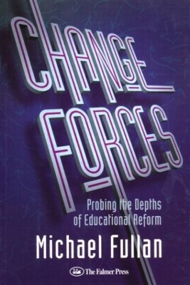 Change Forces by Michael Fullan