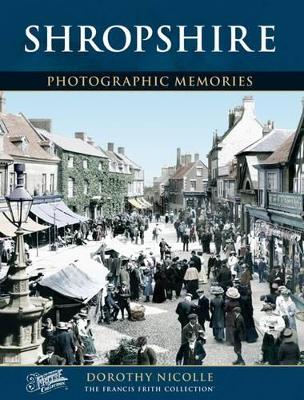 Shropshire: Photographic Memories book