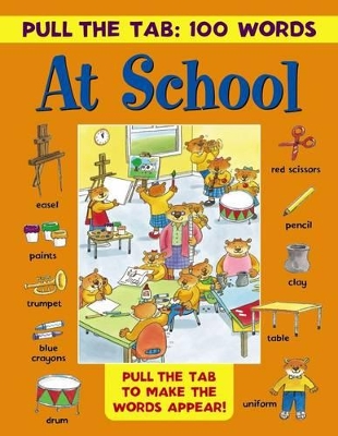 Pull the Tab 100 Words: At School book