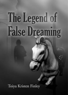 The Legend of False Dreaming book