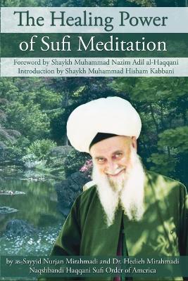 Healing Power of Sufi Meditation book