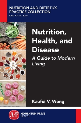 Nutrition, Health, and Disease book