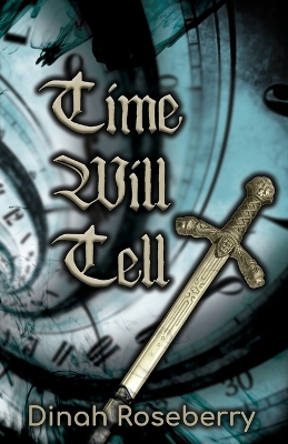 Time Will Tell: A Monstrous Story by Dinah Roseberry