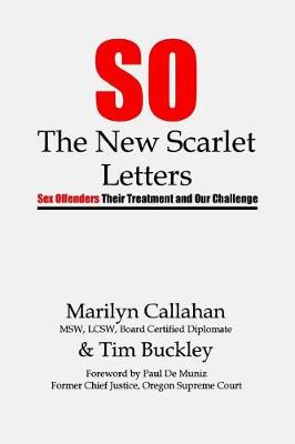 S.O. the New Scarlet Letters by Marilyn Callahan