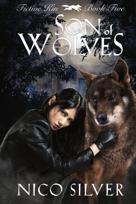 Son of Wolves by Nico Silver