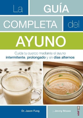 Guia Completa del Ayuno, La book