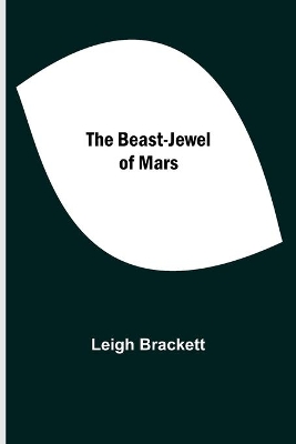 The Beast-Jewel of Mars book