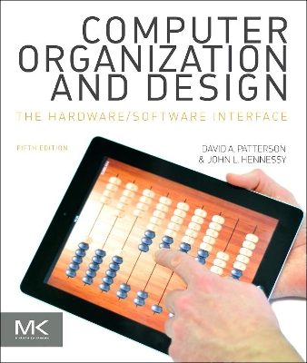 Computer Organization and Design MIPS Edition by David A. Patterson