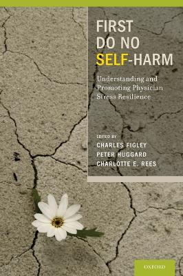 First Do No Self Harm book