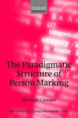 Paradigmatic Structure of Person Marking book