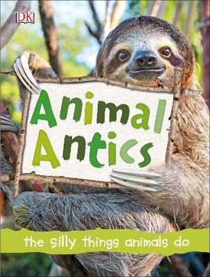Animal Antics by DK