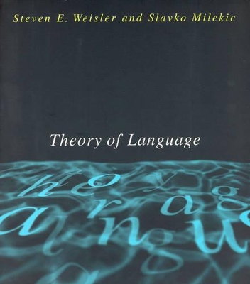 Theory of Language by Steven E. Weisler