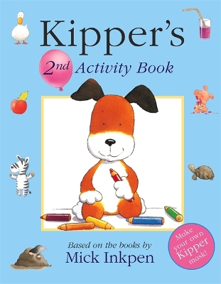 Kipper: Kipper Activity Book 2 by Mick Inkpen