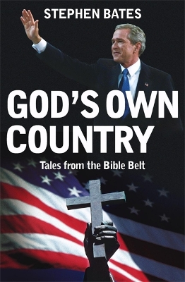God's Own Country by Stephen Bates