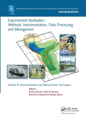 Experimental Hydraulics: Methods, Instrumentation, Data Processing and Management: Volume II: Instrumentation and Measurement Techniques book