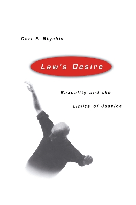 Law's Desire by Carl Stychin