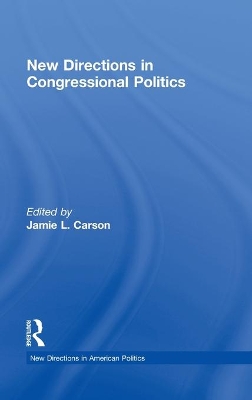 New Directions in Congressional Politics by Jamie L. Carson