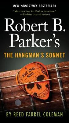 Robert B. Parker's the Hangman's Sonnet by Reed Farrel Coleman