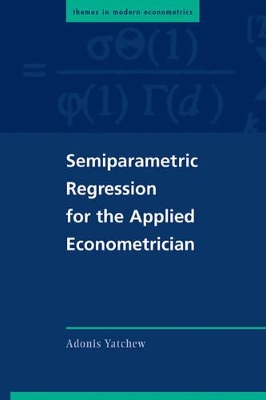 Semiparametric Regression for the Applied Econometrician book