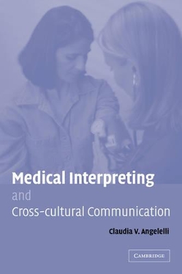 Medical Interpreting and Cross-cultural Communication book