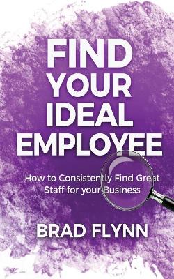 Find Your Ideal Employee book