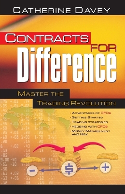 Contracts for Difference - Master the Trading Revolution book