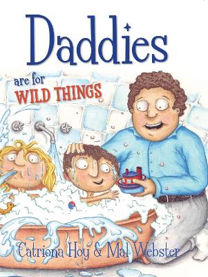 Daddies Are For Wild Things book