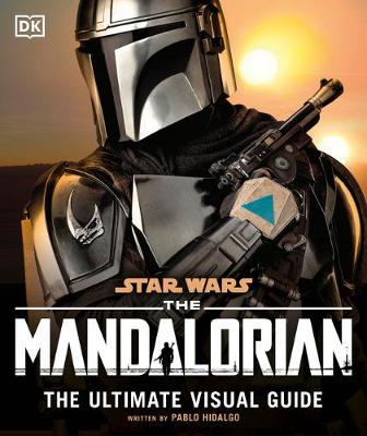 Star Wars The Mandalorian The Ultimate Visual Guide book