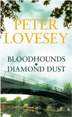 Bloodhounds/Diamond Dust Omnibus by Peter Lovesey