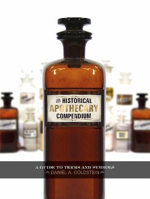 Historical Apothecary Compendium book