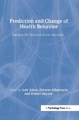 Prediction and Change of Health Behavior book