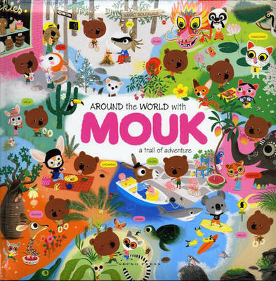 Around the World with Mouk by MARC BOUTAVANT