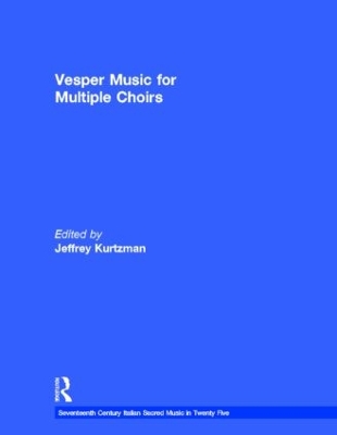 Vesper and Compline Music for Multiple Choirs book