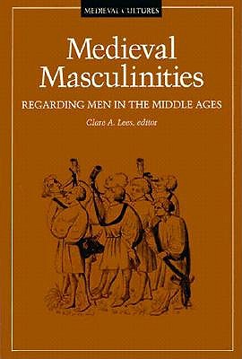 Medieval Masculinities book