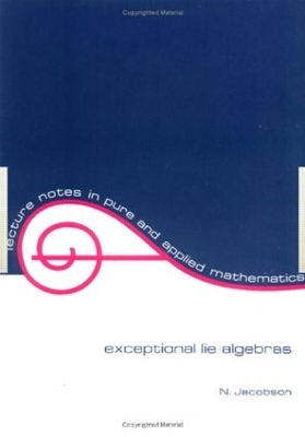 Exceptional Lie Algebras by N. Jacobson
