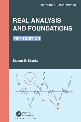 Real Analysis and Foundations by Steven G. Krantz