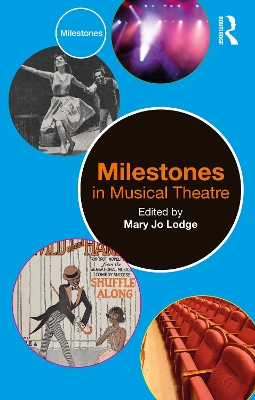 Milestones in Musical Theatre book