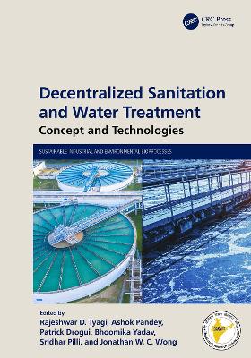 Decentralized Sanitation and Water Treatment: Concept and Technologies book