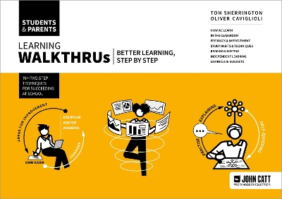 Learning WalkThrus: Students & Parents - better learning, step by step book