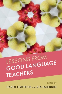 Lessons from Good Language Teachers by Carol Griffiths