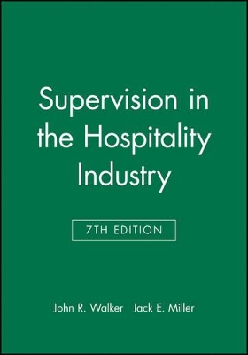Study Guide to accompany Supervision in the Hospitality Industry, 7e by John R. Walker