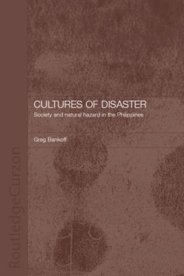 Cultures of Disaster by Greg Bankoff