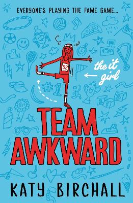 It Girl: Team Awkward by Katy Birchall