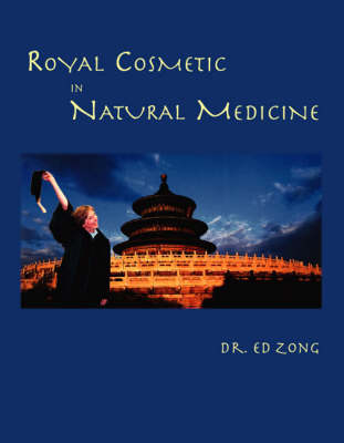 Royal Cosmetic in Natural Medicine book