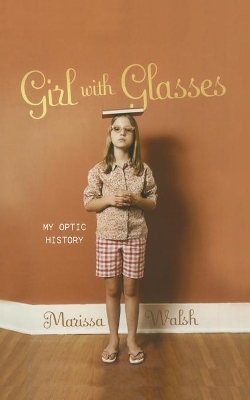 Girl with Glasses by Marissa Walsh