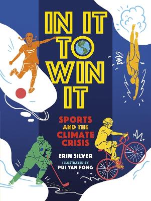 In It to Win It: Sports and the Climate Crisis book